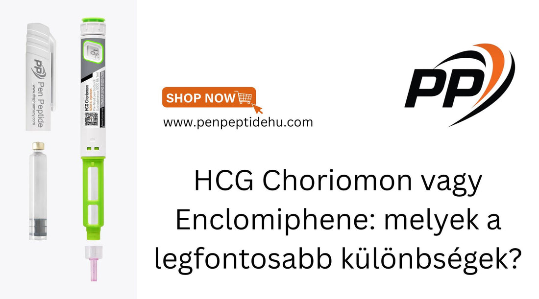 HCG Choriomon vagy Enclomiphene