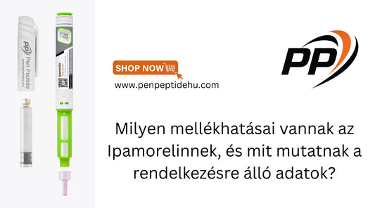 Ipamorelin mellékhatásairól